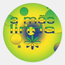 A Mãe Linda Brazil Flag Colours Pop Art Round Sticker