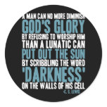 A Man Can No More Diminish God's Glory stickers