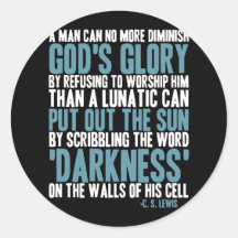 A Man Can No More Diminish God's Glory Sticker
