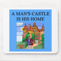 a man's home is his castle mousepads