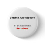 "A Matter of When" Pins