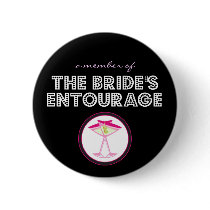 "A Member of The Bride's Entourage" Button