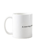 A morning without coffee is like sleep. mugs