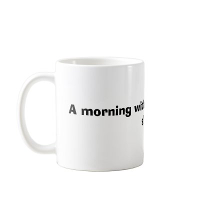 A morning without coffee is like sleep! Mug by aleen27