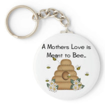 A Mother's Love is Meant to Bee Keychain