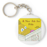 A NEW JOB FOR DILLY KEY CHAIN