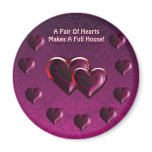 A Pair Of Hearts  Makes A Full House Magnet
