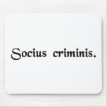 A partner in crime. mousepads
