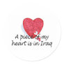 A Piece Of My Heart Is In Iraq Sticker