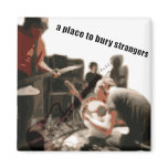 A Place to Bury Strangers Magnet