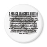A POLICE OFFICER'S PRAYER REFRIGERATOR MAGNETS