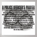 A POLICE OFFICER'S PRAYER posters