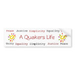 A Quakers Life bumpersticker
