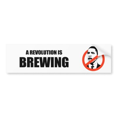 A revolution is brewing bumper sticker by antiobama