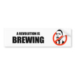 A revolution is brewing bumper stickers