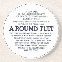 A Round Tuit! Beverage Coasters