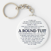 A Round Tuit Key Chains