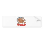 a run for life funny turkey bumper stickers
