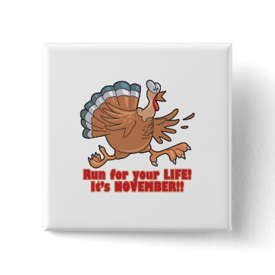 a run for life funny turkey pins by doonidesigns