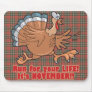a run for life funny turkey mouse pad