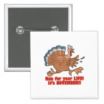 a run for life funny turkey pins