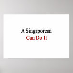 A Singaporean Can Do It Posters