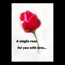 A single rose for you with love... posters