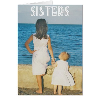 A sister is one of the nicest things you can have by malibuitalian