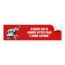 A Smart ass is always better than a dumb elephant Bumper Sticker