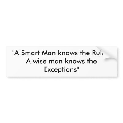 "A Smart Man knows the Rules, A wise man knows ... Bumper Stickers by Blackdeath610