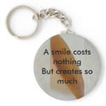 A smile costs nothing keychains