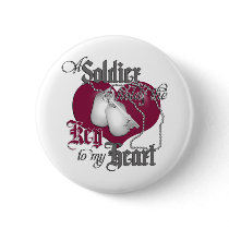 A Soldier holds the key to my Heart Button