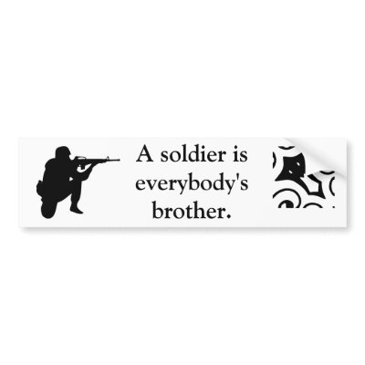 A soldier is everybody's brother. by thepubshop