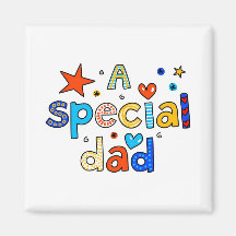 A Special Dad Refrigerator Magnet