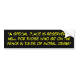 "A special place is reserved in hell for those ... bumper stickers