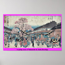 A spring scene of Nakanocho by Ando,Hiroshige Posters