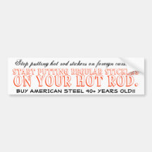 A sticker doesn't make it a hot rod... bumper stickers