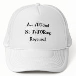 A++ Student No Tutoring Required White Hat