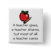 A teacher cares button