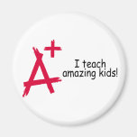 A+ Teacher Refrigerator Magnets