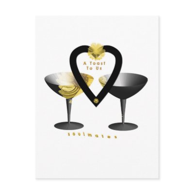 "A Toast For Soulmates"* Postcards by EvieMcD