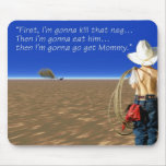 A tough day in the desert mousepads