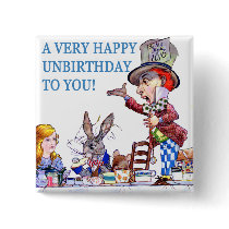 A Very Happy Unbirthday To You!