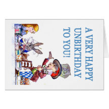 A Very Happy Unbirthday To You! Greeting Cards