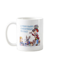 A Very Happy Unbirthday To You! Mug