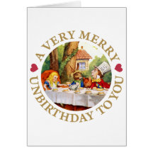 A VERY MERRY UNBIRTHDAY TO YOU! GREETING CARD