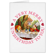 A VERY MERRY UNBIRTHDAY TO YOU! GREETING CARDS
