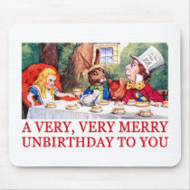 A VERY, VERY MERRY UNBIRTHDAY TO YOU!