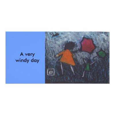 A VERY WINDY DAY PHOTO GREETING CARD by sword42