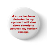"A Virus has been detected in my system." Buttons